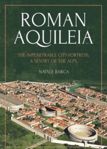 La copertina del libro Roman Aquileia